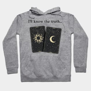 I'll know the truth tarot cards Hoodie